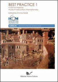 Best practice. A tool to improve museum education internationally. Vol. 1 - copertina