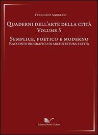 Quaderni dell'arte della città. Vol. 5 - Francesco Andreani - copertina