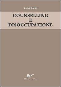 Counselling e disoccupazione - Daniela Bosetto - copertina