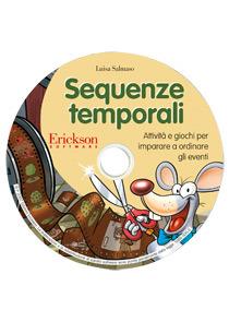 Sequenze temporali. Attività e giochi per imparare a ordinare gli eventi. CD-ROM - Luisa Salmaso - copertina