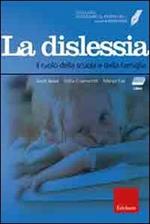 Facciamo il punto su... la dislessia. Il ruolo della scuola e della famiglia. Con CD-ROM. Con DVD