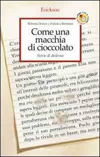 Come una macchia di cioccolato. Storie di dislessie - Roberta Donini,Federica Brembati - copertina