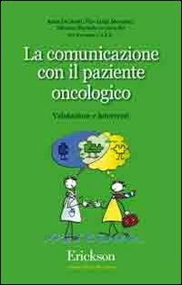 La comunicazione con il paziente oncologico. Valutazione e interventi - copertina