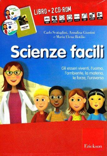 Scienze facili. Kit. Con 2 CD-ROM - Annalisa Giustini,M. Elena Rotilio - copertina