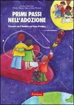 Primi passi nell'adozione. L'incontro con il bambino nel paese d'origine