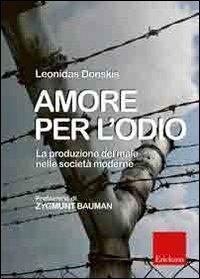 Amore per l'odio. La produzione del male nelle società moderne - Leonidas Donskis - copertina