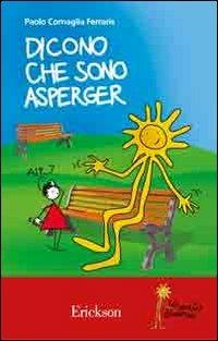 Dicono che sono Asperger - Paolo Cornaglia Ferraris - copertina
