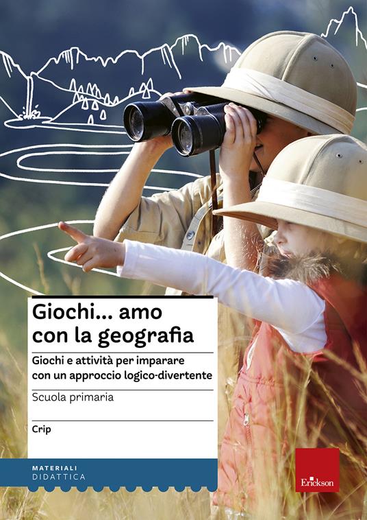Giochi...amo con la geografia - Crip - copertina