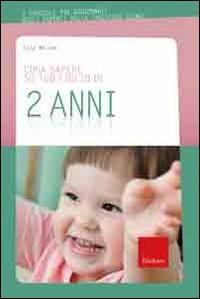 Cosa sapere su tuo figlio di 2 anni. Vol. 3 - Lisa Miller - copertina