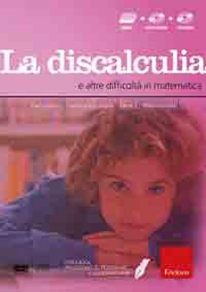 Facciamo il punto su... la discalculia e altre difficoltà in matematica. Con CD-ROM. Con DVD - Dario Ianes,Daniela Lucangeli,Irene Cristina Mammarella - copertina