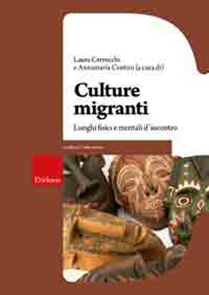 Culture migranti. Luoghi fisici e mentali d'incontro - copertina