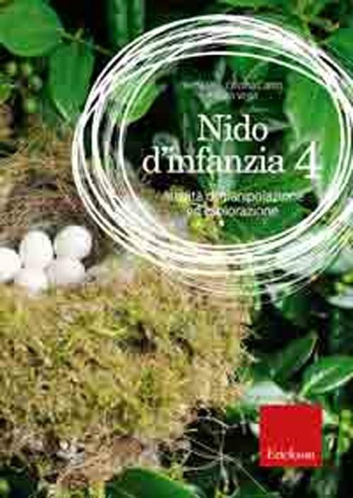 Nido d'infanzia. Vol. 4: Attività di manipolazione ed esplorazione - Cristina Cardò Florez,Berta Vila Saborit,Silvia Vega Timoneda - copertina