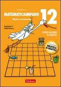 MatematicaImparo. Vol. 12: Lilli gioca con la geometria - Patrizia Tasco - copertina