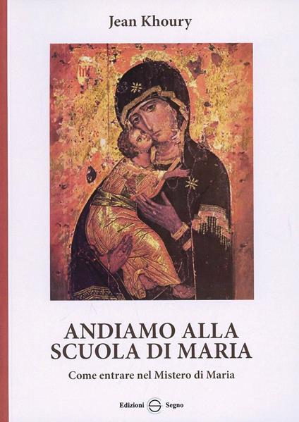 Andiamo alla scuola di Maria - Jean Khoury - copertina