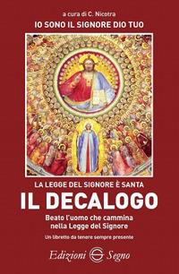 Il decalogo. Beato l'uomo che cammina nella legge del signore - copertina