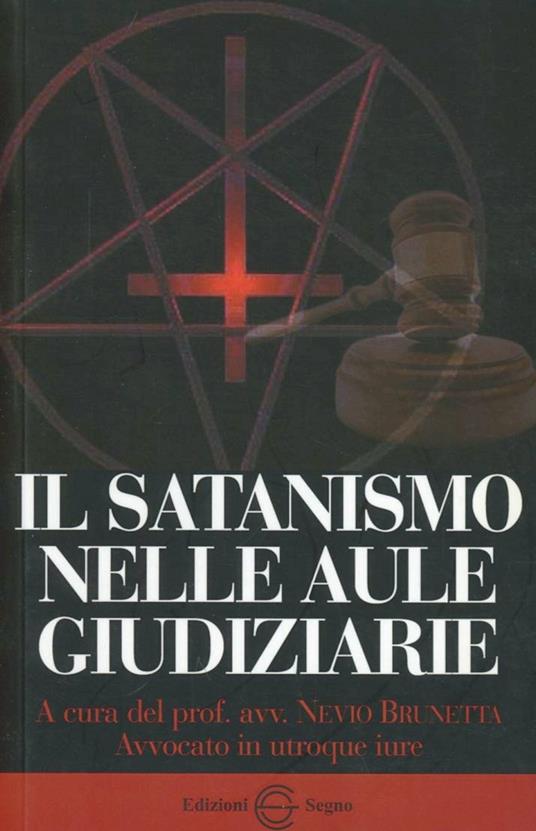Il satanismo nelle aule giudiziarie - Nevio Brunetta - copertina