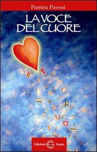 La voce del cuore - Patrizia Pavoni - copertina
