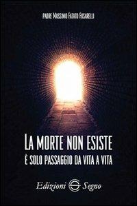 La morte non esiste - Massimo Fatato Fusarelli - copertina