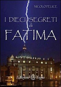 I dieci segreti di Fatima - Nicolò Delice - copertina