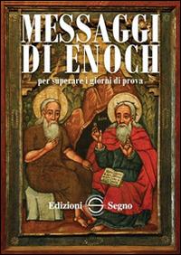 Messaggi di Enoch. Vol. 2: Per superare i giorni di prova. - copertina