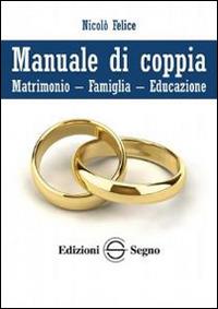 Manuale di coppia - Nicolò Felice - copertina