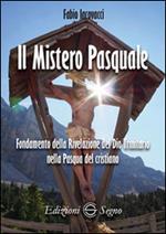 Il mistero pasquale