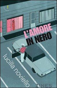 L'amore in nero - Lucilla Noviello - copertina