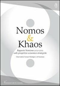 Nomos & Khaos. Rapporto 2010-2011 sulle prospettive economico-strategiche. Ediz. multilingue - copertina