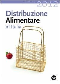 Distribuzione alimentare in Italia 2012 - copertina