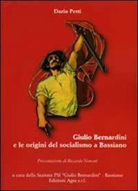 Giulio Bernardini e le origini del socialismo a Bassiano - Dario Petti - copertina
