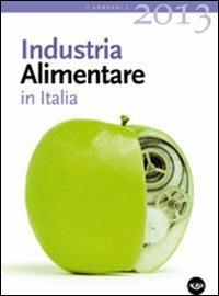Industria alimentare in Italia 2013 - copertina
