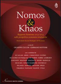 Nomos & khaos. Rapporto Nomisma 2013-2014 sulle prospettive economico-strategiche - copertina