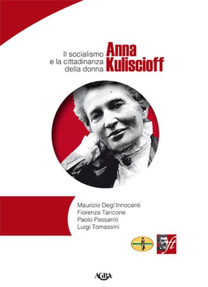 Anna Kuliscioff. Il socialismo e la cittadinanza della donna - copertina
