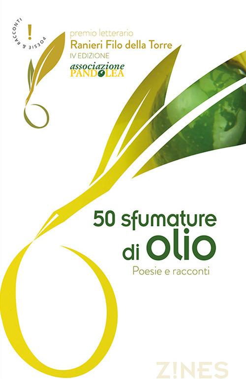 50 sfumature di olio. Poesie e racconti - copertina