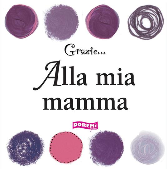 Alla mia mamma - copertina