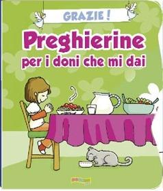 Grazie! Preghierine per i doni che mi dai - copertina
