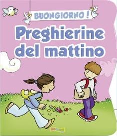 Buongiorno! Preghierine del mattino - copertina