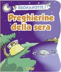 Buonanotte! Preghierine della sera. Ediz. illustrata - copertina