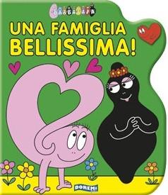 Una famiglia bellissima! Ediz. illustrata - copertina
