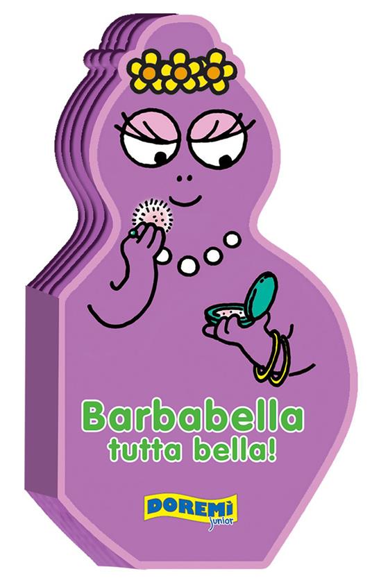 Barbabella tutta bella! Ediz. illustrata - copertina