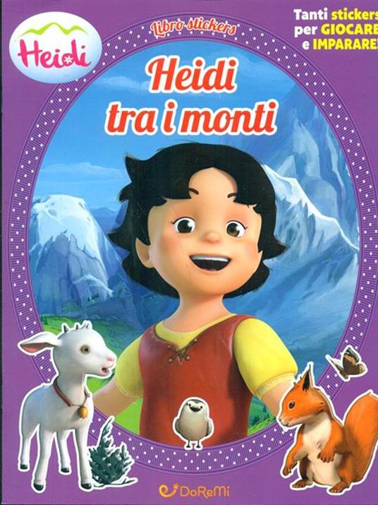 Heidi tra i monti. Heidi. Con adesivi. Ediz. illustrata - 3