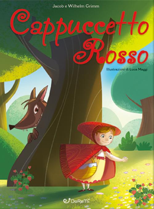 Cappuccetto Rosso - Jacob Grimm,Wilhelm Grimm - copertina