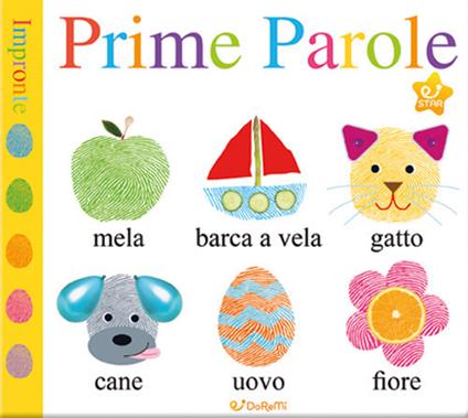 Prime parole. Impronte. Ediz. illustrata - copertina