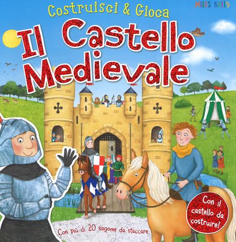 Il castello medievale. Costruisci & gioca. Ediz. a colori - copertina