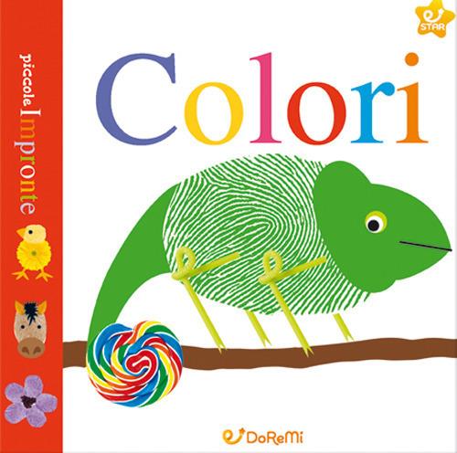 Colori. Piccole impronte. Ediz. a colori - copertina