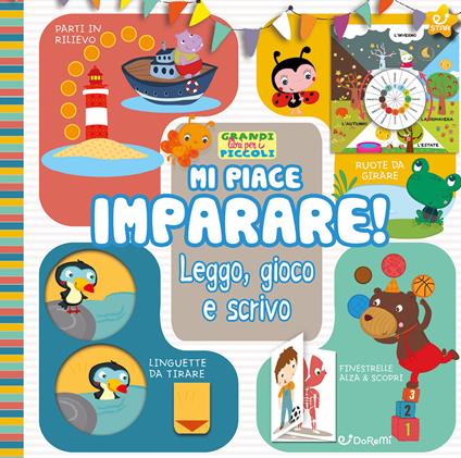 Mi piace imparare! Leggo, gioco e scrivo. Grandi libri per i piccoli. Ediz. a colori - copertina