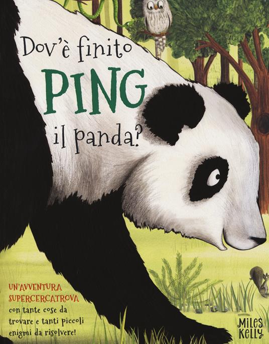 Dov'è finito Ping il panda? Un'avventura supercercatrova - Camilla de La Bédoyère - copertina
