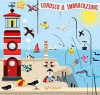 Conosco le imbarcazioni. Rime colorate. Ediz. a colori - copertina