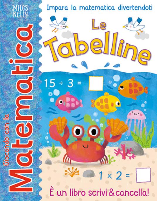 Le tabelline. Giocando con la matematica - copertina