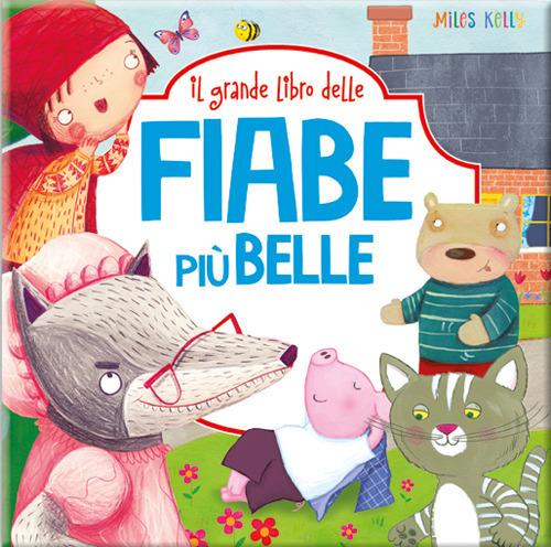 Il grande libro delle... Fiabe più belle - copertina